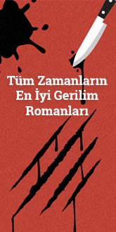 Gerim Gerim Gerilelim Diyenlere Tüm Zamanların En İyi Gerilim Romanları