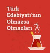 Türk Edebiyatının Olmazsa Olmazları