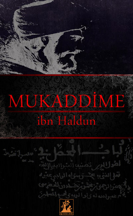 Mukaddime (1. ve 2. Cilt Birarada) - İbn Haldun 