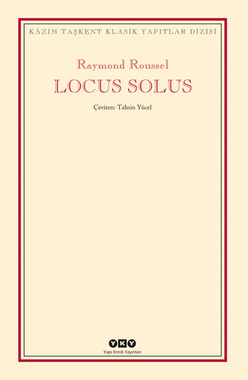 Locus Solus - Raymond Roussel 