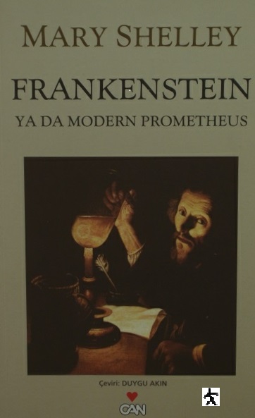 Frankenstein ya da Modern Prometheus - Mary Shelley 