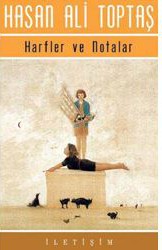 Harfler Ve Notalar - Hasan Ali Toptaş 