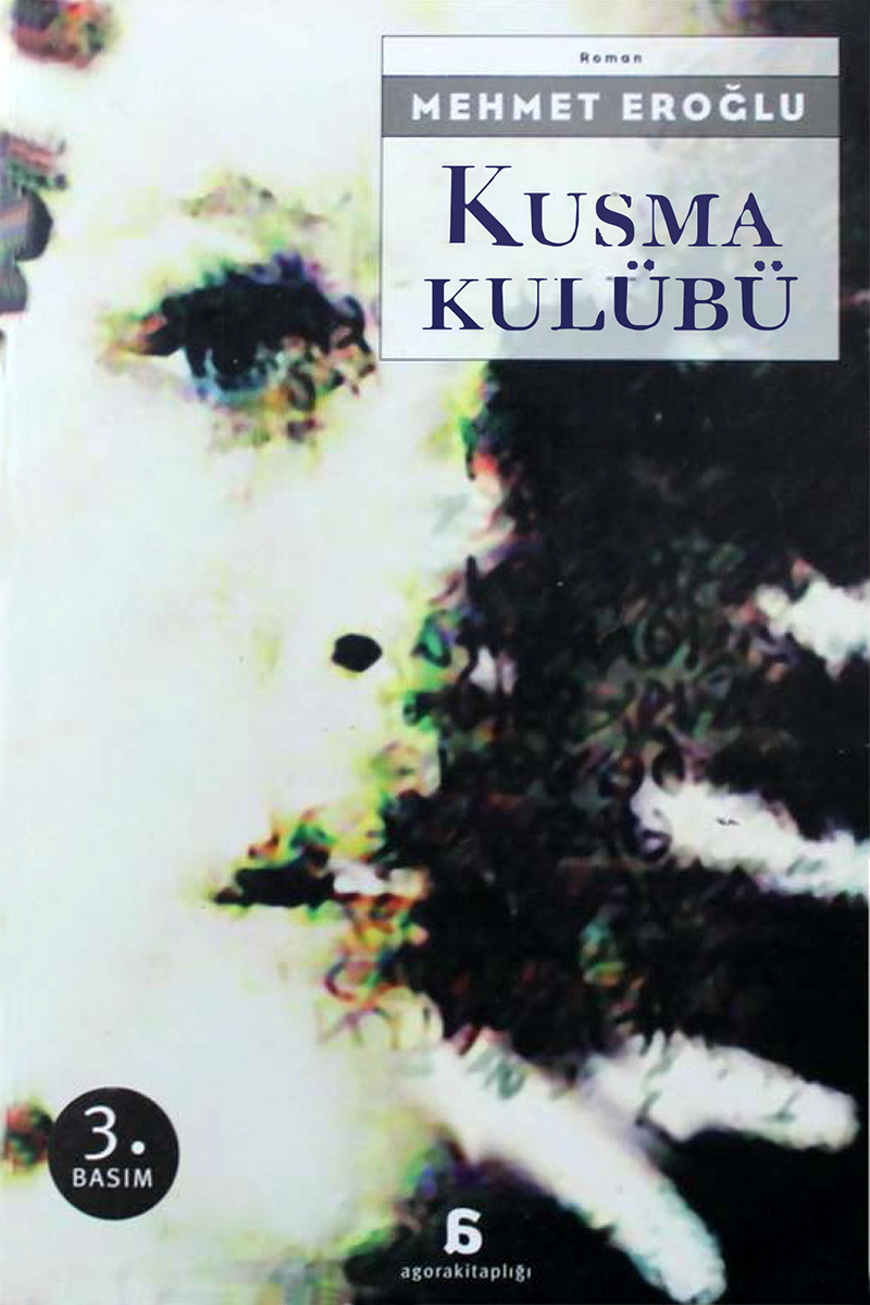 Kusma Kulübü - Mehmet Eroğlu 