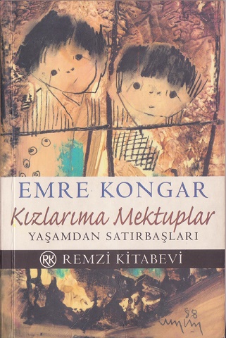 Kızlarıma Mektuplar - Emre Kongar 