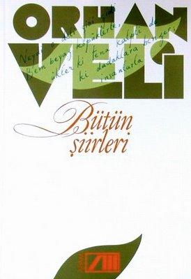 Bütün Şiirleri - Orhan Veli 