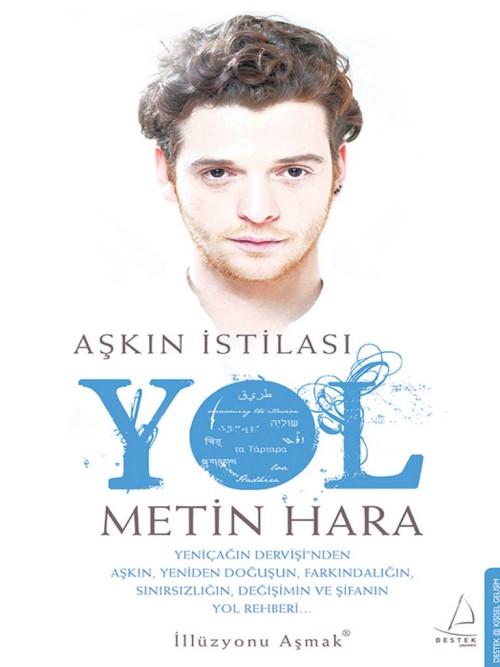 Aşkın İstilası Yol