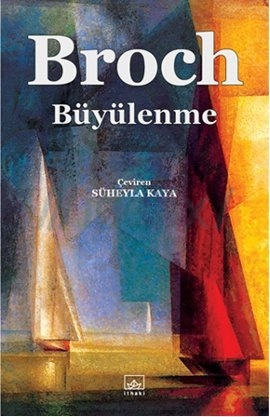 Büyülenme - Hermann Broch 