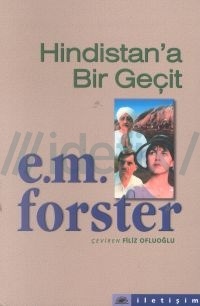 Hindistan'a Bir Geçit - E. M. Forster 