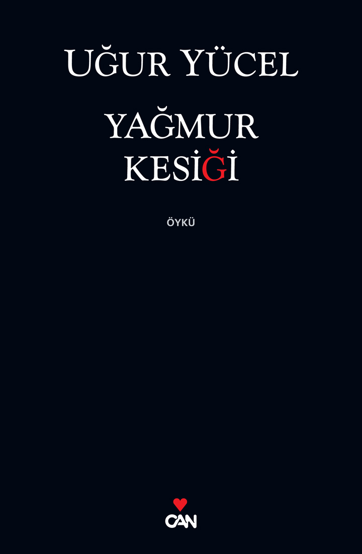 Yağmur Kesiği - Uğur Yücel 