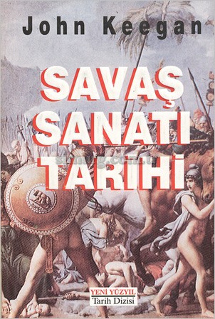 Savaş Sanatı Tarihi - John Keegan 