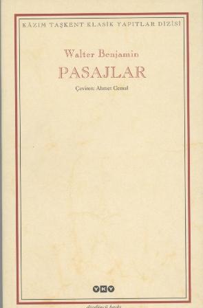 Pasajlar - Walter Benjamin 