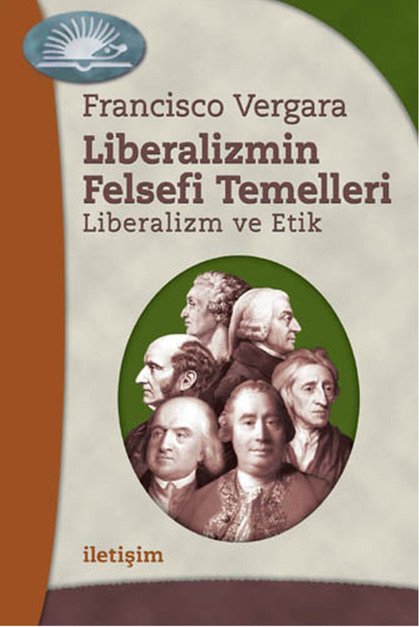 Liberalizm Felsefi Temelleri - Francisco Vergara 