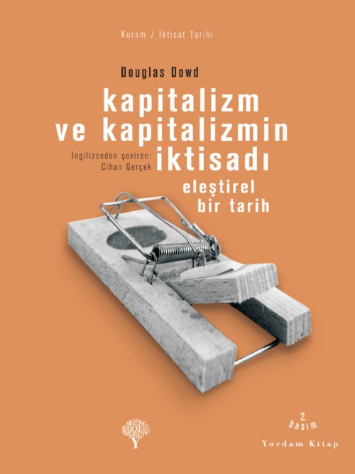 Kapitalizm ve Kapitallizmin İktisadı  - Yordam Kitap 