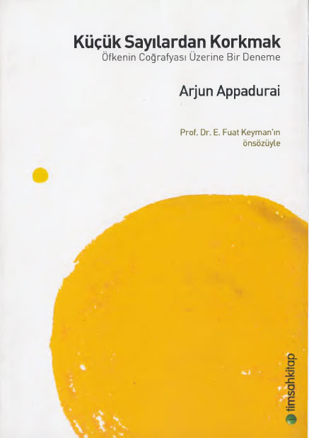 Arjun Appadurai - Kucuk Sayılardan Korkmak  - Bilinmiyor 