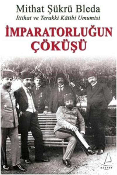 İmparatorluğun Çöküşü  - Destek Yayınevi 