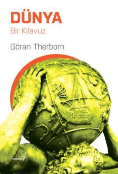 Dünya Bir Kılavuz - Göran Therborn 