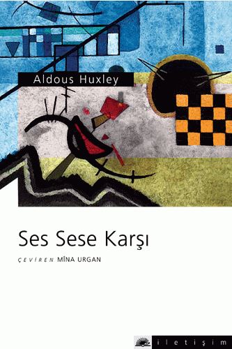 Ses Sese Karşı - Aldous Huxley 