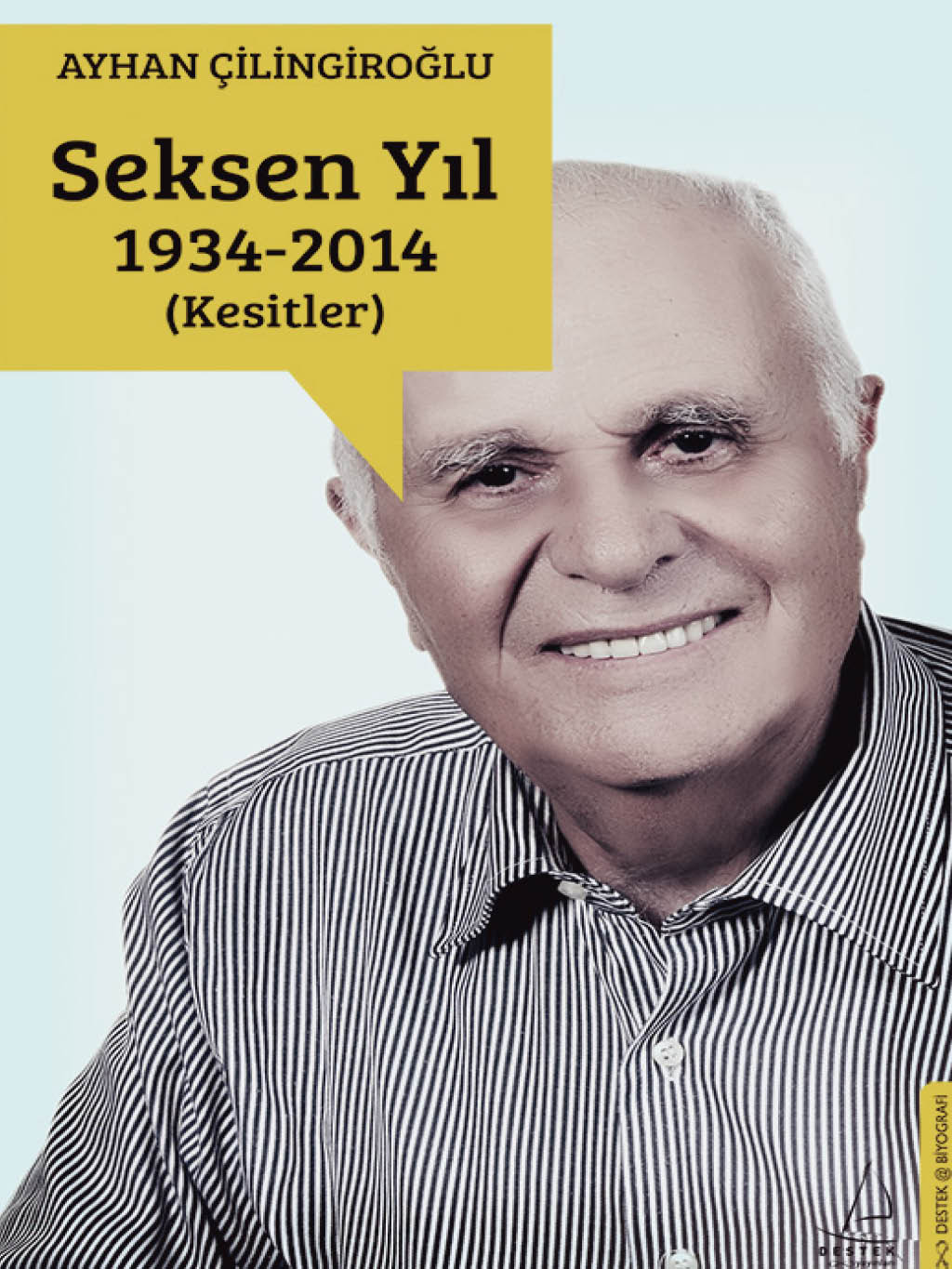 Seksen Yıl 1934-2014 - Ayhan Çilingiroğlu 