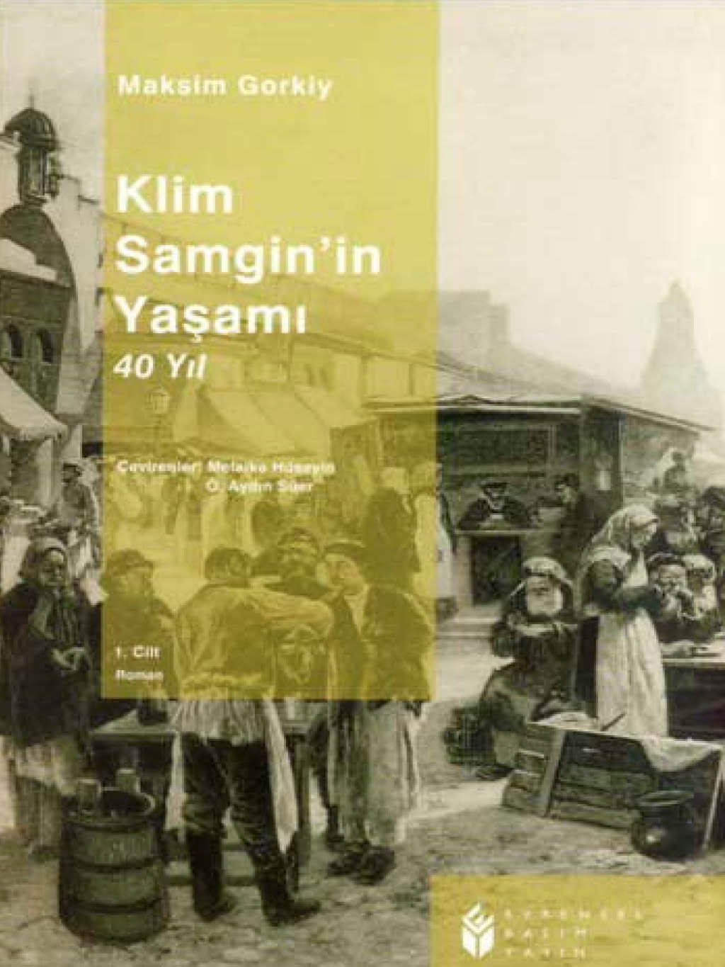 Klim Samgin'in Yaşamı (1. Cilt)