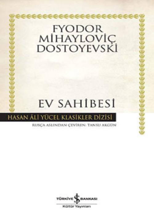 Ev Sahibesi  - Fyodor Mihailoviç Dostoyevski 