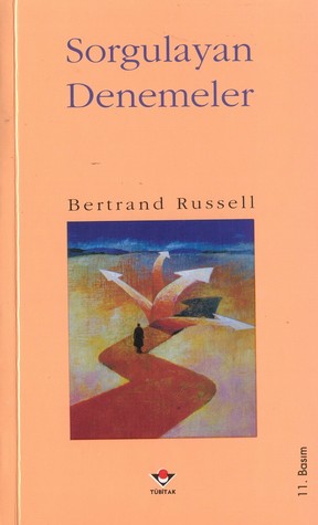 Sorgulayan Denemeler - Bertrand Russell 