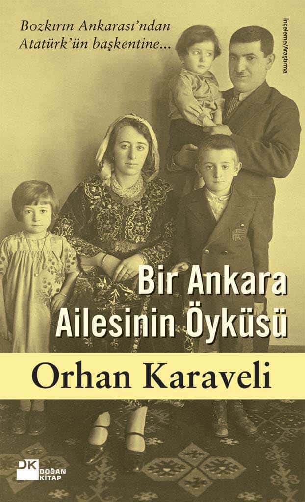 Bir Ankara Ailesinin Öyküsü  - Doğan Kitap 