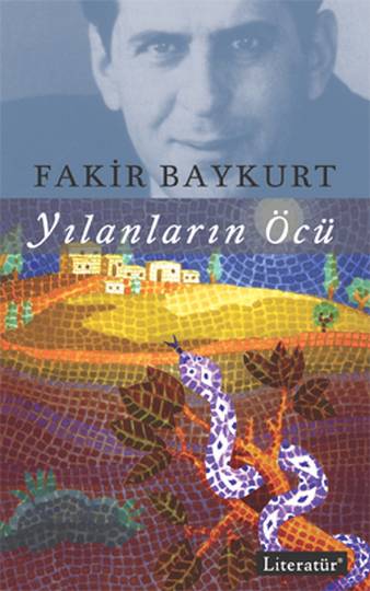 Yılanların Öcü - Fakir Baykurt 