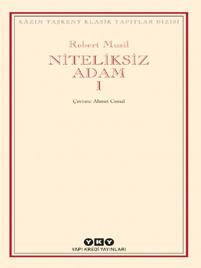 Niteliksiz Adam - 1  - Robert Musil 