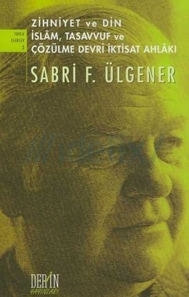 Zihniyet ve Din - Sabri F. Ülgener 