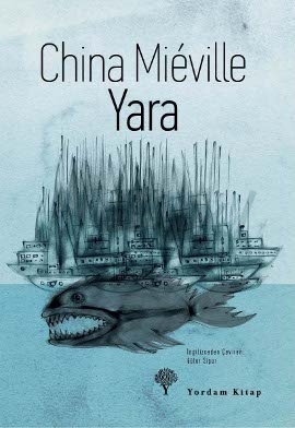 Yara - China Mieville 