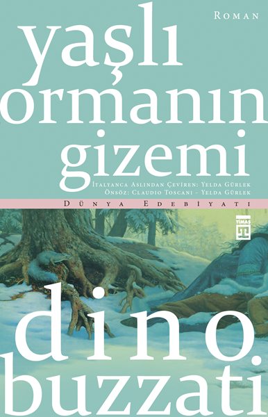 Yaşlı Ormanın Gizemi - Dino Buzzati 