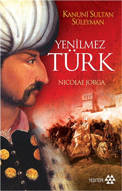 Kanuni Sultan Süleyman - Yenilmez Türk