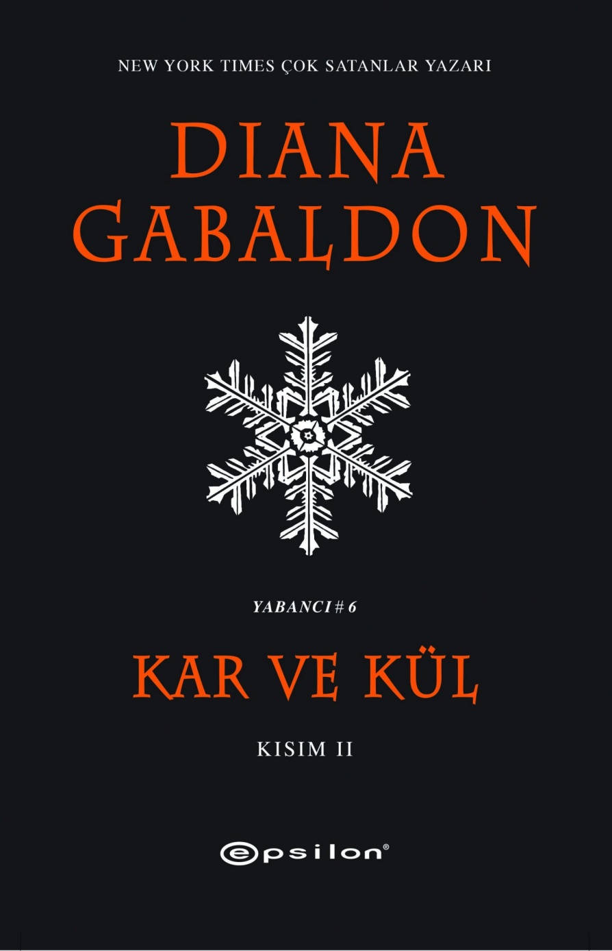 Kar ve Kül - Kısım 2