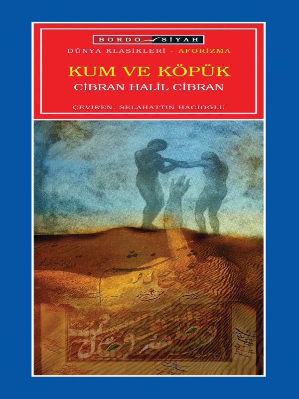 Kum ve Köpük - Halil Cibran 