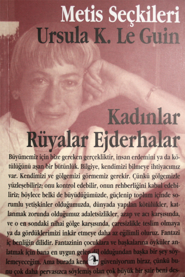 Kadınlar Rüyalar Ejderhalar - Ursula K. Le Guin 