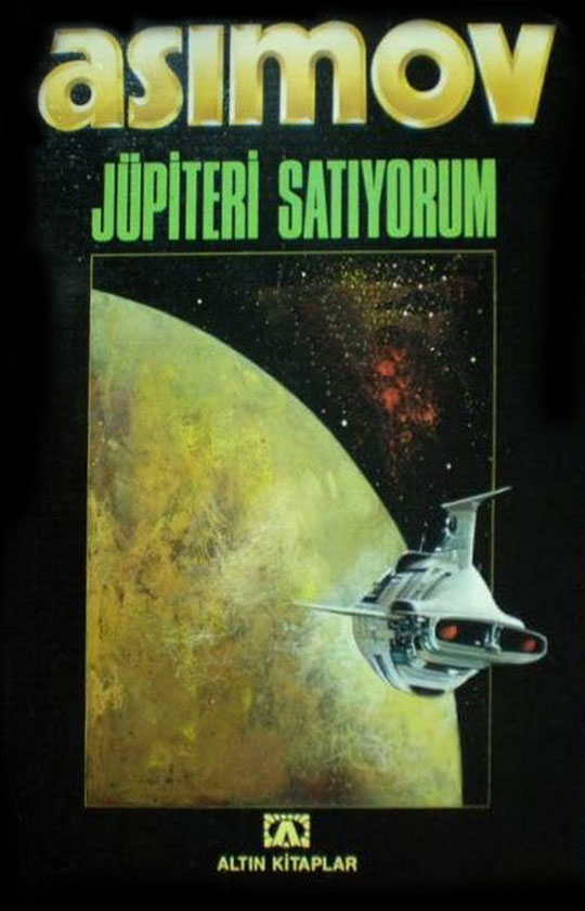 Jüpiteri Satıyorum - Isaac Asimov 