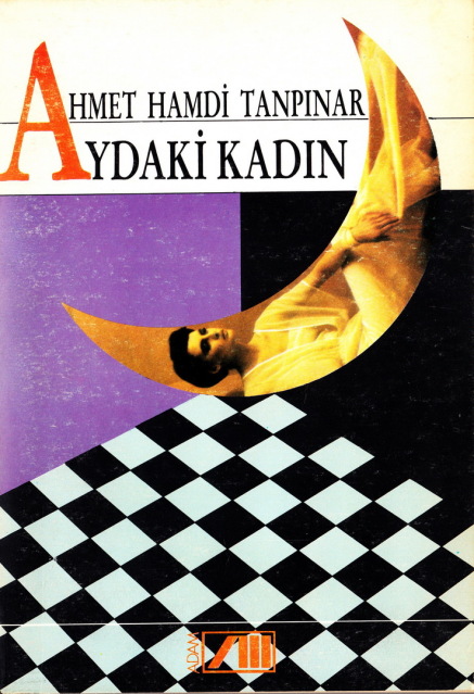 Aydaki Kadın - Ahmet Hamdi Tanpınar 