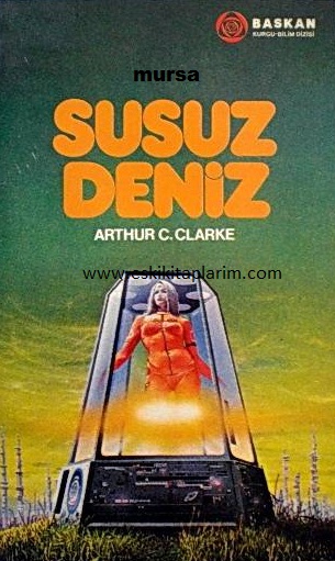 Susuz Deniz - Arthur C. Clarke 