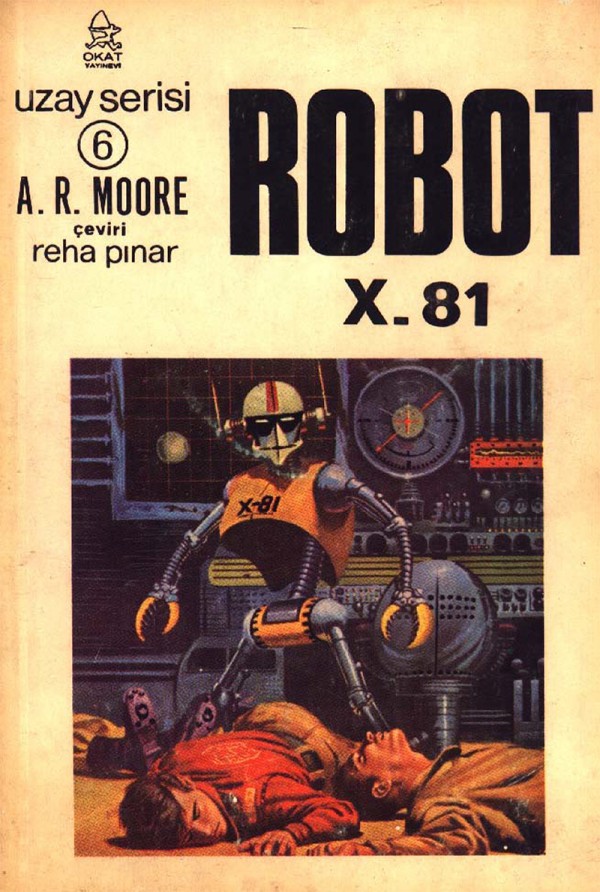 Robot X-81 - Robert Moore Williams 