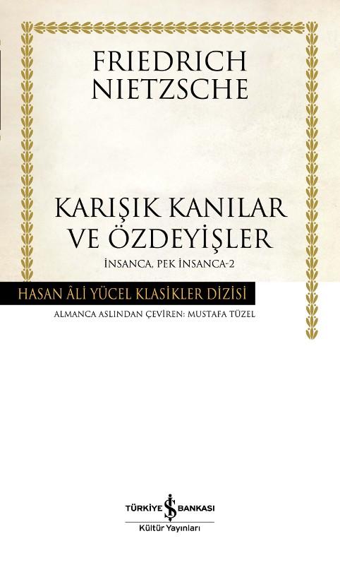 İnsanca, Pek İnsanca-2 - Friedrich Wilhelm Nietzsche 