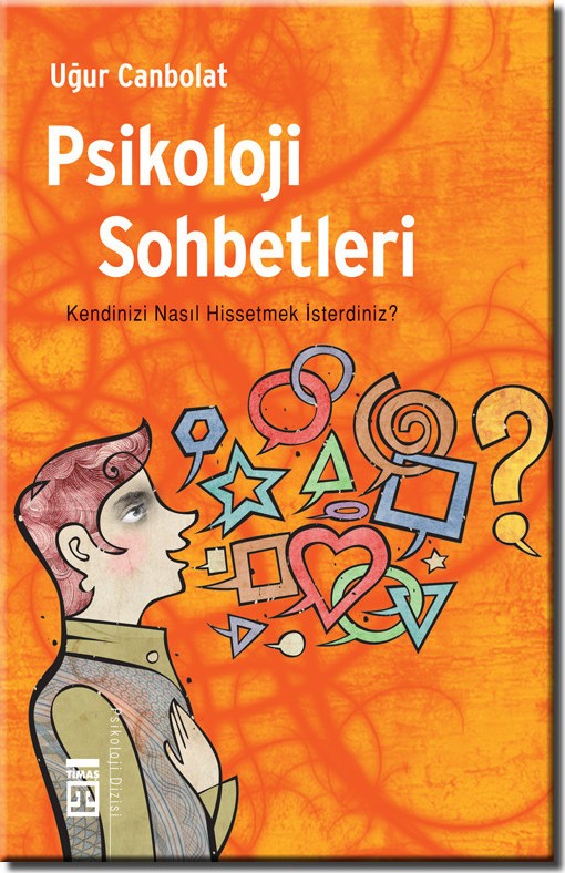 Psikoloji Sohbetleri  - Timaş Yayınları 