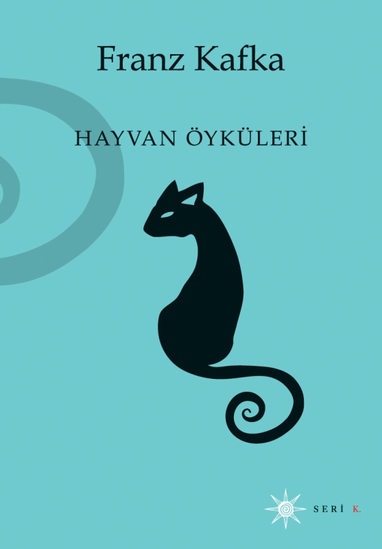 Hayvan Öyküleri  - Franz Kafka 