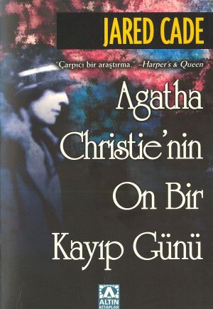 Agatha Christie'nin On Bir Kayıp Günü