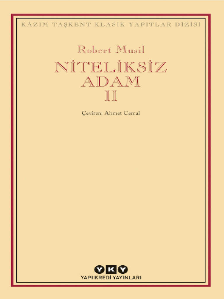 Niteliksiz Adam - 2  - Robert Musil 