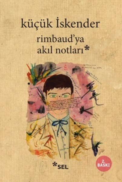 Rimbaud'ya Akıl Notları  - Sel Yayıncılık 