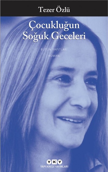 Çocukluğun Soğuk Geceleri  - Yapı Kredi Yayınları 