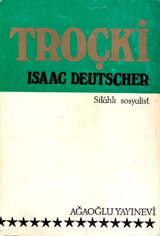 Silahlı Sosyalist - Isaac Deutscher 