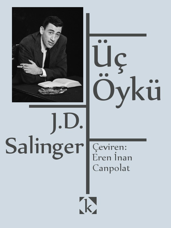 Üç Öykü - Jerome David Salinger 