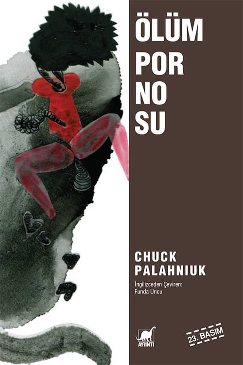 Ölüm Pornosu  - Chuck Palahniuk 