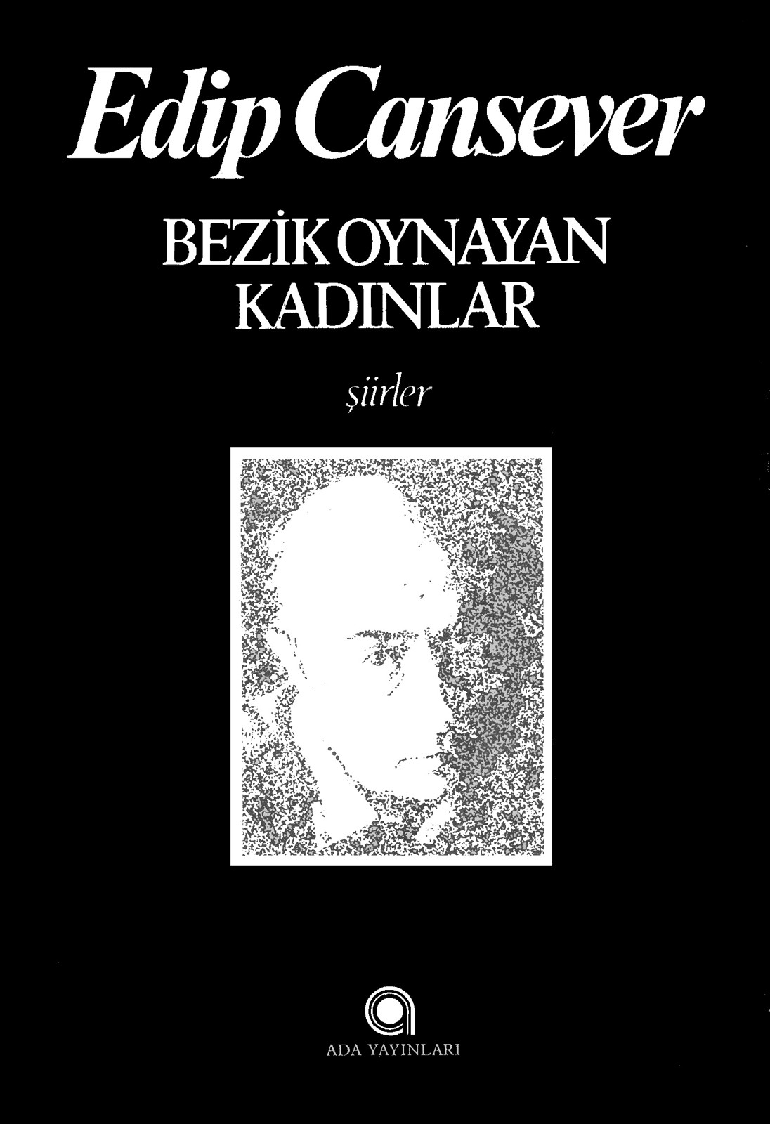 Bezik Oynayan Kadınlar - Edip Cansever 